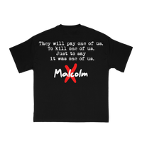 Malcolm X "They Will Pay" Unisex T-Shirt